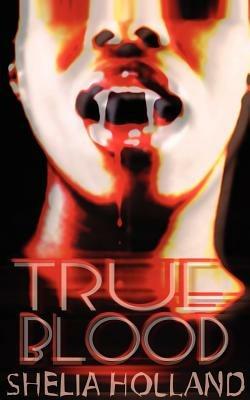 True Blood - Shelia Holland,Sheila Holland - cover