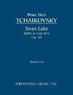 Swan Lake, Ballet in Four Acts, Op.20: Study score