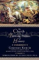 The Church At The Turning Points of History