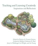 Teaching and Learning Creatively: Inspirations and Reflections