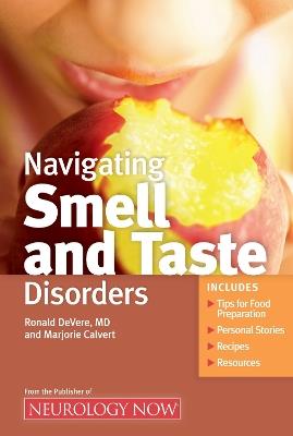 Navigating Smell and Taste Disorders - Ronald Devere,Marjorie Calvert - cover