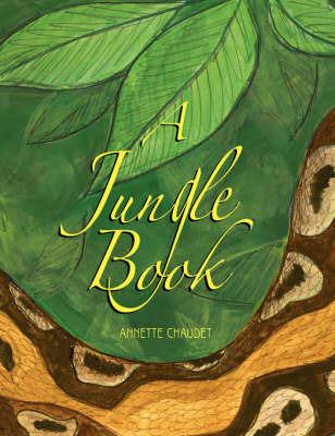 A Jungle Book - Annette Chaudet - cover