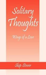 Solitary Thoughts: Wings of a Love