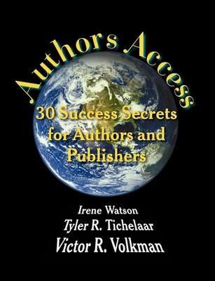 Authors Access: 30 Success Secrets for Authors and Publishers - cover