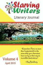 Starving Writers Literary Journal -April 2019: Volume 4