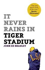 It Never Rains in Tiger Stadium