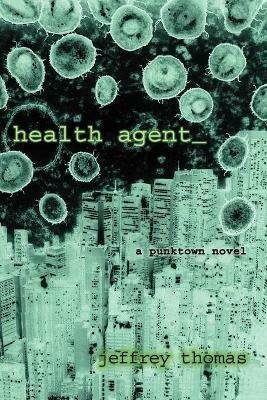 Health Agent - Jeffrey Thomas - cover