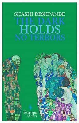 The dark holds no terrors - Shashi Deshpande - copertina