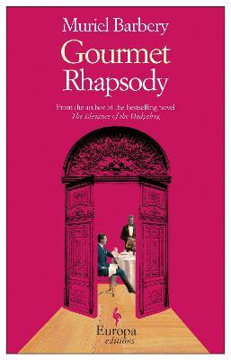 Gourmet rhapsody - Muriel Barbery - copertina