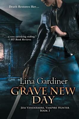 Grave New Day - Lina Gardiner - cover