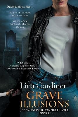 Grave Illusions - Lina Gardiner - cover