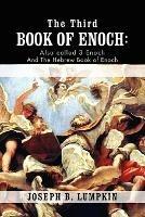 The Third Book of Enoch: Also Called 3 Enoch and The Hebrew Book of Enoch