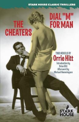 The Cheaters / Dial M for Man - Orrie Hitt - cover