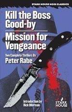 Kill the Boss Good-by / Mission for Vengeance