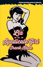 Liz / Syndicate Girl