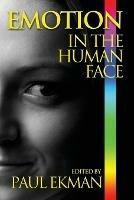 Emotion in the Human Face - Paul Ekman,Joseph C Hager,Harriet Oster - cover