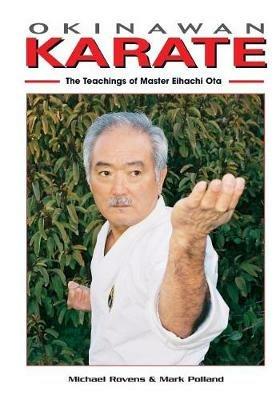 Okinawan Karate - Michael Rovens,Michael Pollard,Eiachi Ota - cover