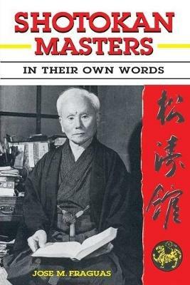 Shotokan Masters: In their own words - Jose M Fraguas - cover