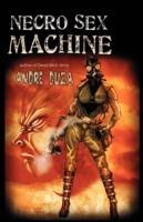 Necro Sex Machine - Andre Duza - cover