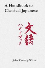 A Handbook to Classical Japanese