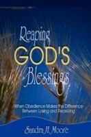 Reaping God's Blessings: When Obedience Makes the Difference - Sandra H Moore - cover