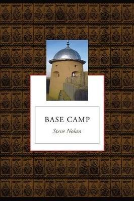 Base Camp: Poems - Steve Nolan - cover