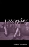 Lavender & Old Ladies: A Collection of Non-Fiction