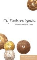 My Father's Speech - Katherine Cottle - cover