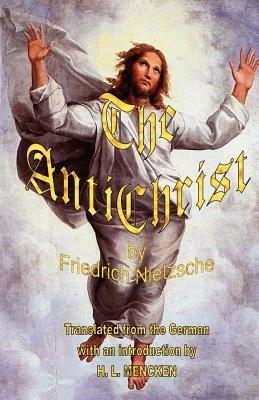 The Antichrist - Friedrich Wilhelm Nietzsche - cover