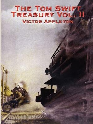 The Tom Swift Treasury Vol. II - Victor Appleton - cover