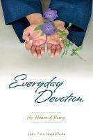 Everyday Devotion: The Heart of Being - Guru Prem Singh Khalsa - cover