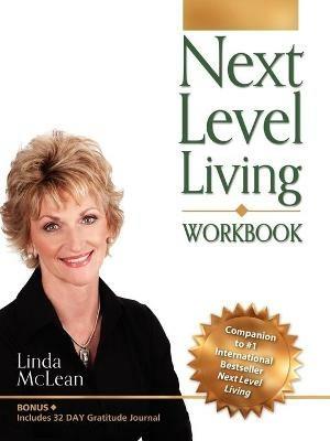Next Level Living Workbook - Linda McLean - cover