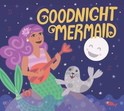 Goodnight Mermaid - Karla Oceanak - cover