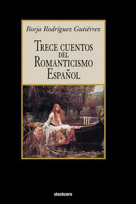 Trece Cuentos Del Romanticismo Espanol - cover