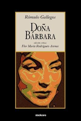 Dona Barbara - Romulo Gallegos - cover