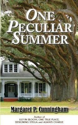 One Peculiar Summer - Margaret P Cunningham - cover