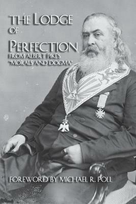 The Lodge Of Perfection - Albert Pike - cover