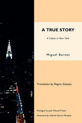 A True Story - Miguel Barrnet - cover