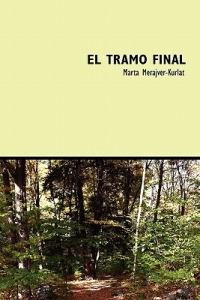 El Tramo Final - Marta Merajver-Kurlat - cover