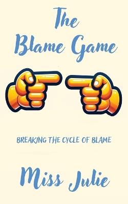The Blame Game - Julie Chapus - cover