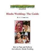 Hindu Wedding: The Guide