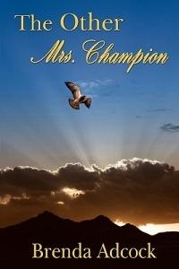 The Other Mrs. Champion - Brenda Adcock - cover