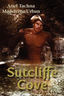 Sutcliffe Cove - Ariel Tachna,Madeleine Urban - cover