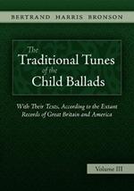 The Traditional Tunes of the Child Ballads, Vol 3