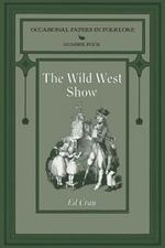 The Wild West Show