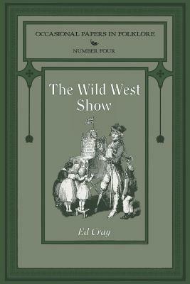 The Wild West Show - Ed Comp Cray - cover