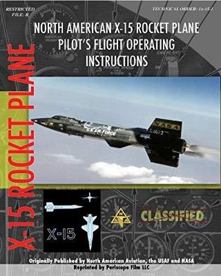 North American X-15 Pilot's Flight Operating Instructions - North American Aviation - cover