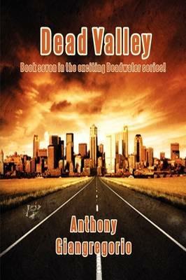 Dead Valley (Deadwater Series Book 7) - Anthony Giangregorio - cover