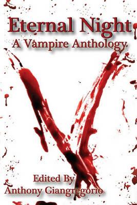 Eternal Night: A Vampire Anthology - cover