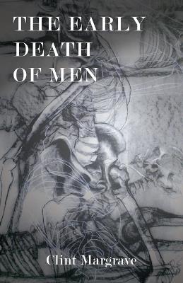 The Early Death of Men - Clint Margrave - cover